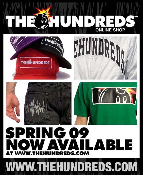 The Hundreds Spring '09 Now Available flyer