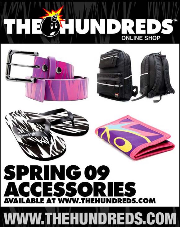 The Hundreds Spring '09 Accessories